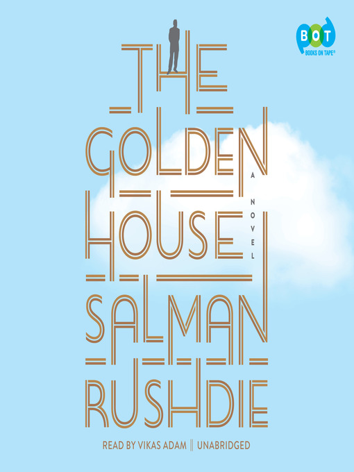 Title details for The Golden House by Salman Rushdie - Wait list